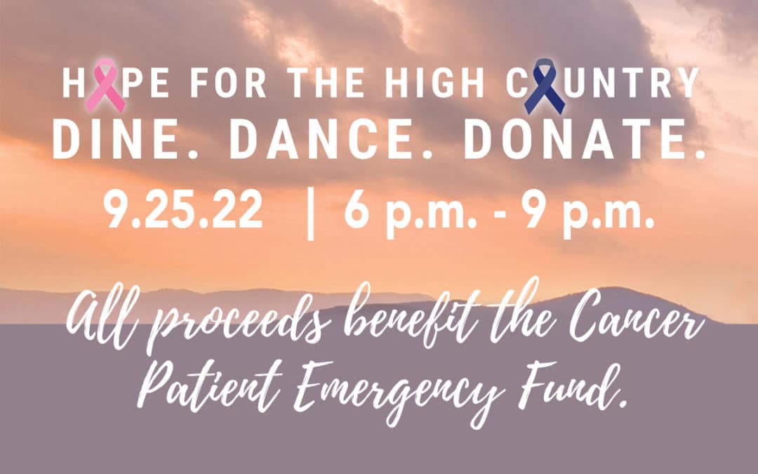 Hope for the High Country: Dine. Dance. Donate.